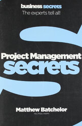 Business Secrets: Project Management Secrets - фото обкладинки книги