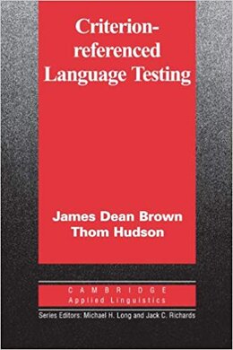 Cambridge Applied Linguistics: Criterion-Referenced Language Testing - фото книги