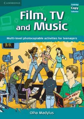 Cambridge Copy Collection: Film, TV, and Music: Multi-level Photocopiable Activities for Teenagers - фото книги