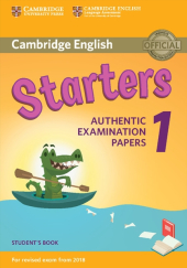 Cambridge English Starters 1 for Revised Exam from 2018 Student's Book: Authentic Examination Papers - фото обкладинки книги