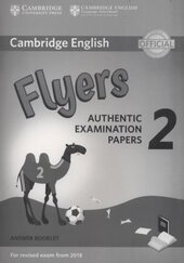 Cambridge English Young Learners 2 for Revised Exam from 2018 Flyers Answer Booklet - фото обкладинки книги