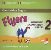 Cambridge English Young Learners 2 for Revised Exam from 2018 Flyers Audio CDs - фото обкладинки книги