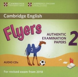 Cambridge English Young Learners 2 for Revised Exam from 2018 Flyers Audio CDs - фото книги