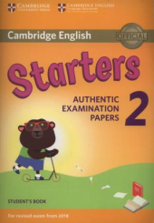 Cambridge English Young Learners 2 for Revised Exam from 2018 Student's Book: Authentic Examination Papers - фото обкладинки книги