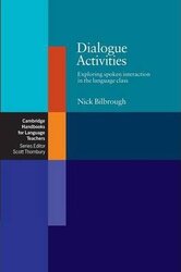 Cambridge Handbooks for Language Teachers: Dialogue Activities: Exploring Spoken Interaction in the Language Class - фото обкладинки книги