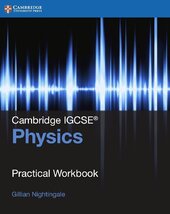 Cambridge IGCSE Physics Practical Workbook - фото обкладинки книги
