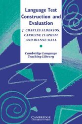 Cambridge Language Teaching Library: Language Test Construction and Evaluation - фото обкладинки книги