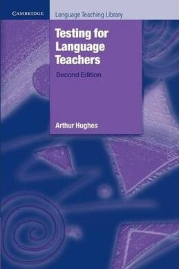 Cambridge Language Teaching Library: Testing for Language Teachers - фото книги
