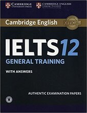 Cambridge Practice Tests IELTS 12 General with Answers and Audio (підручник+аудіодиск) - фото обкладинки книги
