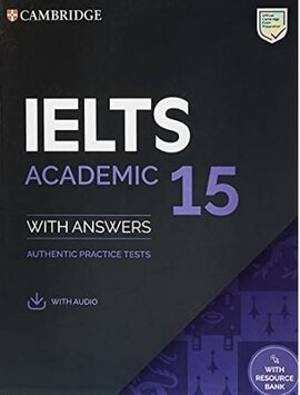 Cambridge Practice Tests IELTS 15 Academic with Answers, Downloadable Audio and Resource Bank - фото книги
