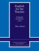 Cambridge Teacher Training and Development: English for the Teacher: A Language Development Course - фото обкладинки книги
