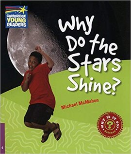 Cambridge Young Readers: Why Do the Stars Shine? Level 4 Factbook - фото книги