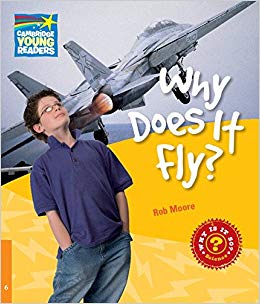 Cambridge Young Readers: Why Does It Fly? Level 6 Factbook - фото книги