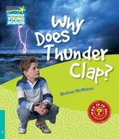Cambridge Young Readers: Why Does Thunder Clap? Level 5 Factbook - фото обкладинки книги