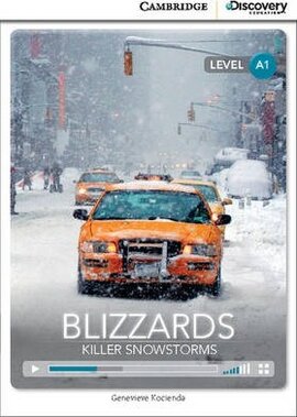 CDIR Level A1. Blizzards: Killer Snowstorm (Book with Online Access) - фото книги
