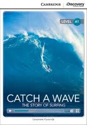 CDIR Level A1. Catch a Wave: The Story of Surfing (Book with Online Access) - фото обкладинки книги