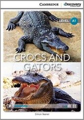 CDIR Level A1. Crocs and Gators (Book with Online Access) - фото обкладинки книги