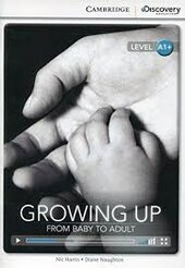 CDIR Level A1+. Growing Up: From Baby to Adult (Book with Online Access) - фото обкладинки книги