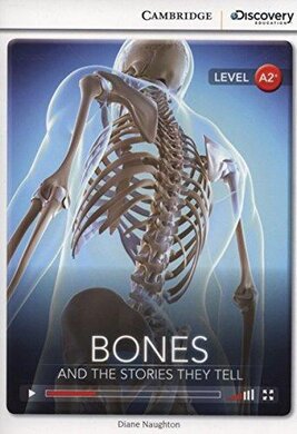CDIR Level A2+. Bones: And the Stories They Tell (Book with Online Access) - фото книги