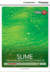 CDIR Level A2. Slime: The Wonderful World of Mucus (Book with Online Access) - фото обкладинки книги