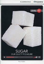 CDIR Level A2+. Sugar: Our Guilty Pleasure (Book with Online Access) - фото книги