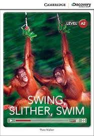CDIR Level A2. Swing, Slither, Swim (Book with Online Access) - фото книги