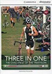 CDIR Level A2. Three in One: The Challenge of the Triathlon (Book with Online Access) - фото обкладинки книги