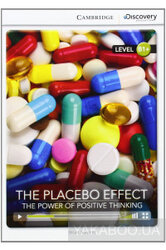 CDIR Level B1+. The Placebo Effect: The Power of Positive Thinking  (Book with Online Access) - фото обкладинки книги