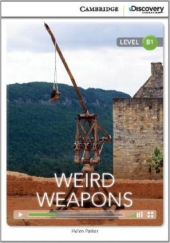 CDIR Level B1. Weird Weapons (Book with Online Access) - фото обкладинки книги