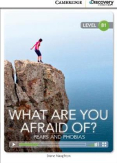 CDIR Level B1. What are you Afraid of? Fears and Phobias (Book with Online Access) - фото обкладинки книги