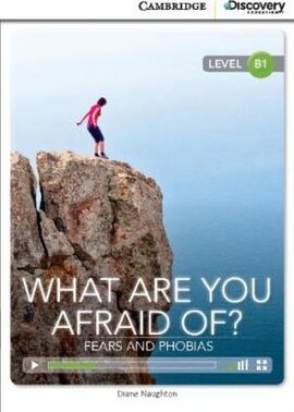 CDIR Level B1. What are you Afraid of? Fears and Phobias (Book with Online Access) - фото книги
