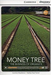 CDIR Level B2+. Money Tree: The Business of Organics (Book with Online Access) - фото обкладинки книги