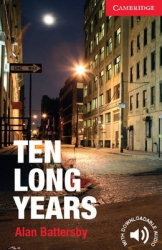 CER 1. Ten Long Years (with Downloadable Audio) - фото обкладинки книги
