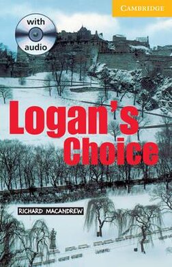 CER 2. Logan's Choice (with Audio CD Pack) - фото книги