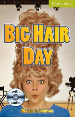 CER Starter. Big Hair Day (with Audio CD Pack) - фото книги