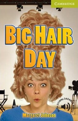 CER Starter. Big Hair Day (with Downloadable Audio) - фото книги