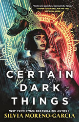 Certain Dark Things - фото обкладинки книги