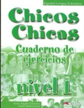Chicos-Chicas : Cuaderno de ejercicios 1 - фото обкладинки книги