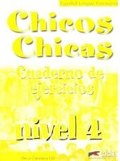 Chicos-Chicas : Cuaderno de ejercicios 4 - фото обкладинки книги