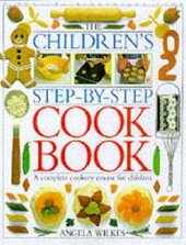Children's Step-by-Step Cookbook : A Complete Cookery Course for Children - фото обкладинки книги