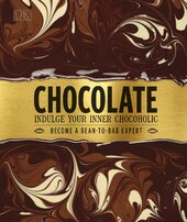 Chocolate : Indulge Your Inner Chocoholic - фото обкладинки книги