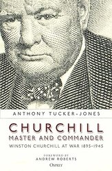 Churchill, Master and Commander: Winston Churchill at War 1895–1945 - фото обкладинки книги