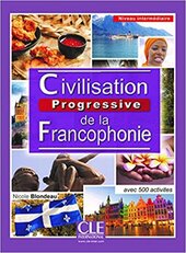 Civilisation Progressive De La Francophonie: Livre Intermediaire (підручник) - фото обкладинки книги