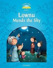 "Classic Tales 2nd Edition 1: Lownu Mends the Sky" - фото обкладинки книги