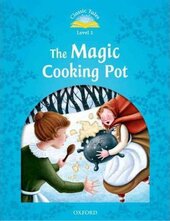 "Classic Tales 2nd Edition 1: Magic Cooking Pot" - фото обкладинки книги