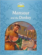 "Classic Tales 2nd Edition 1: Mansour and the Donkey with MultiROM" - фото обкладинки книги