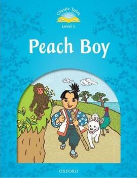"Classic Tales 2nd Edition 1: Peach Boy" - фото книги
