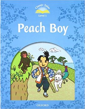 "Classic Tales 2nd Edition 1: Peach Boy with MultiROM" - фото книги