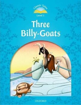 "Classic Tales 2nd Edition 1: Three Billy-Goats" - фото книги