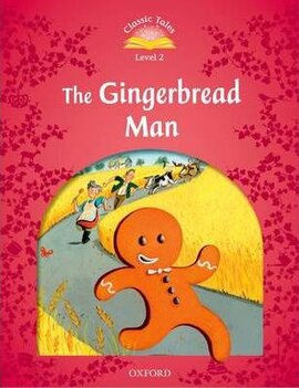 "Classic Tales 2nd Edition 2: Gingerbread Man" - фото книги